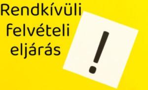 Rendkívüli felvételi eljárás